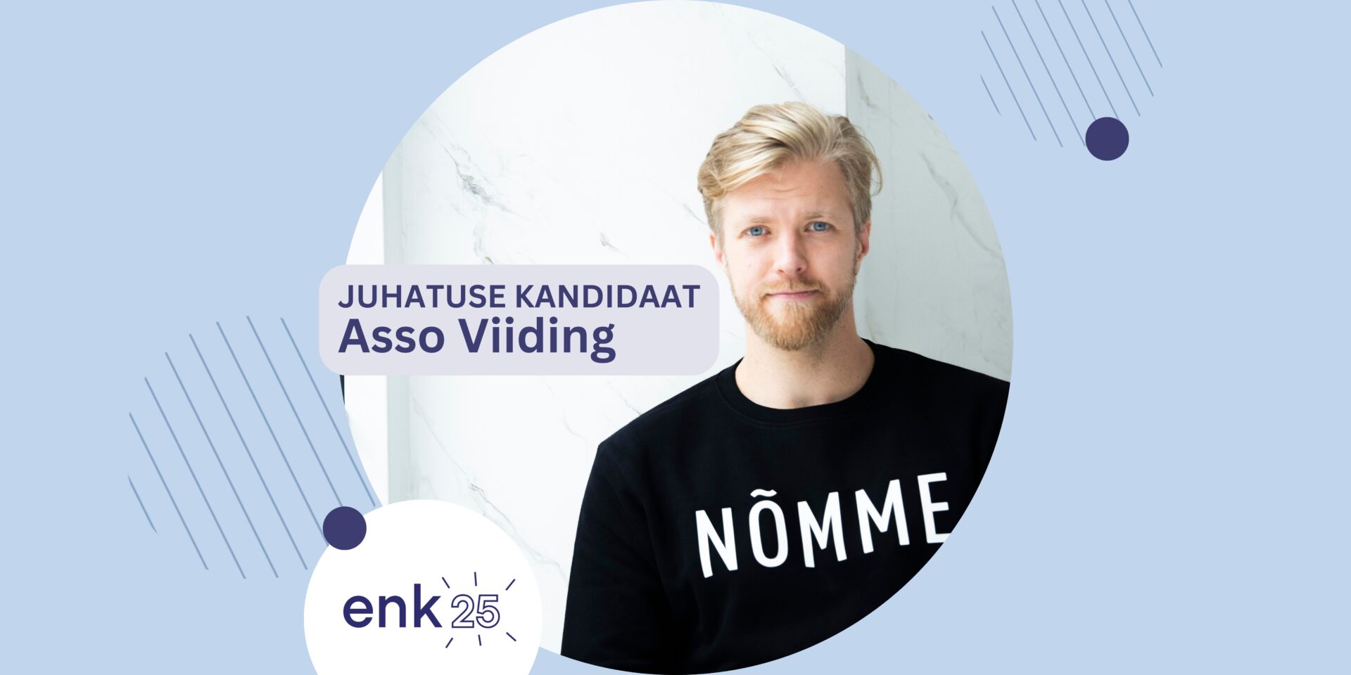 Eesti Noorsootöötajate Kogu juhatuse liikme kandidaat Asso Viiding