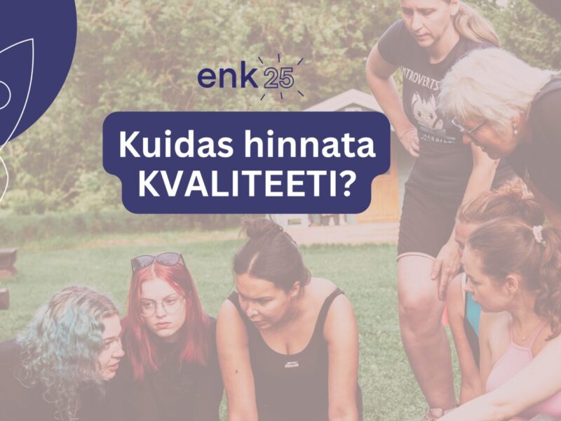 Aita noorsootöö ära hinnata! -Eesti Noorsootöötajate Kogu