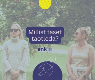 Millist taset taotleda - Eesti Noorsootöötajate Kogu