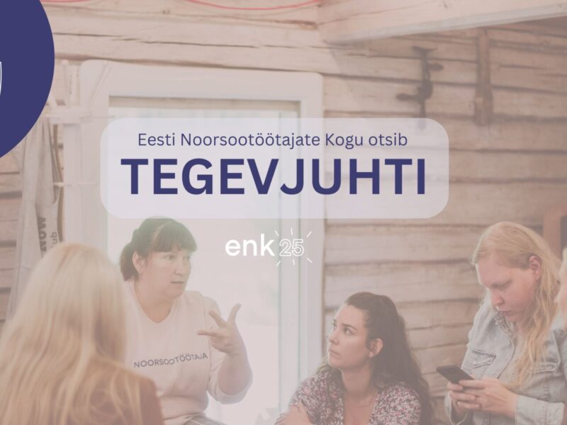 Eesti Noorsootöötajate Kogu otsib tegevjuhti