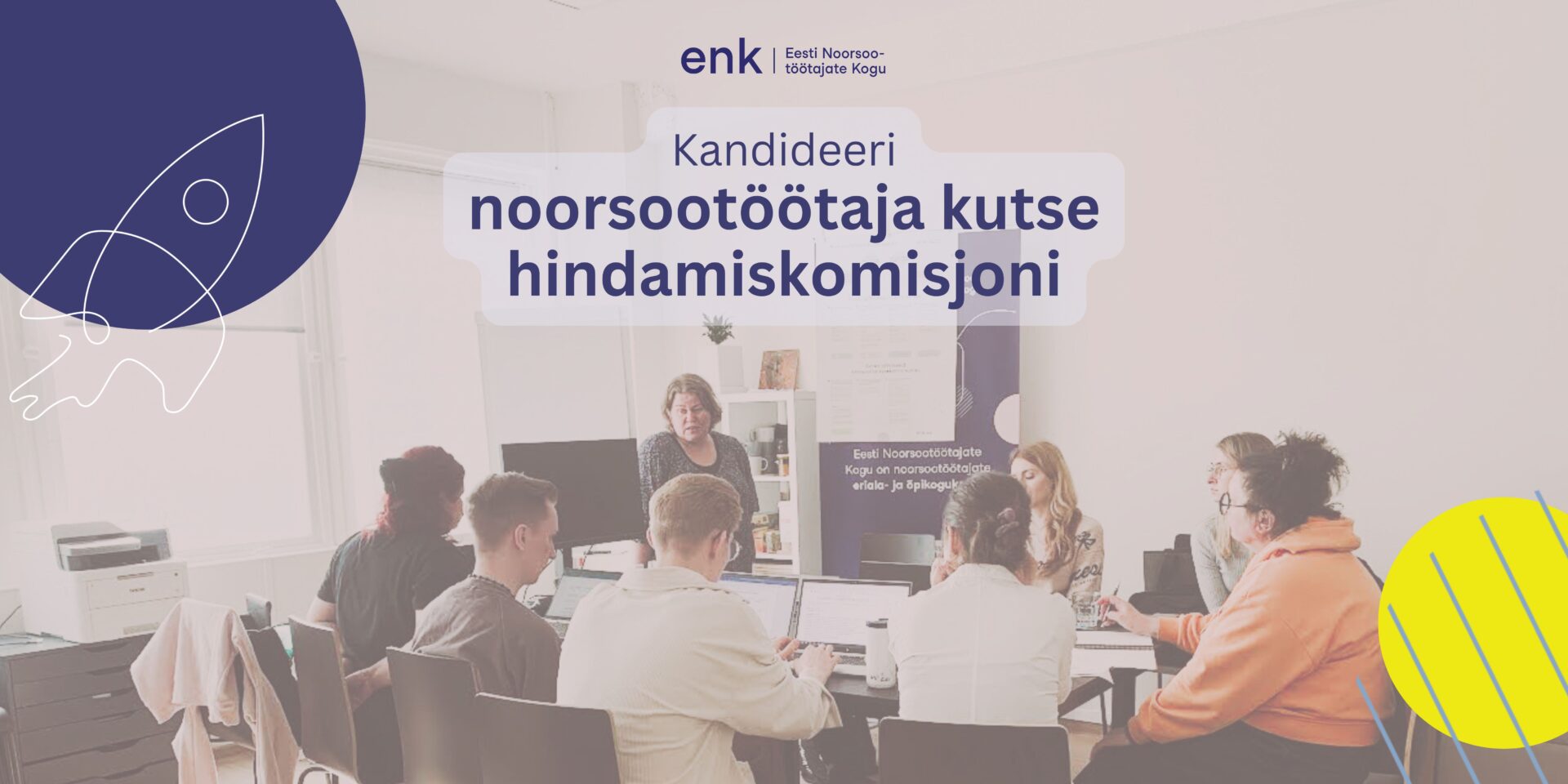 Otsime uusi liikmeid noorsootöötaja kutse hindamiskomisjoni - Eesti Noorsootöötajate Kogu