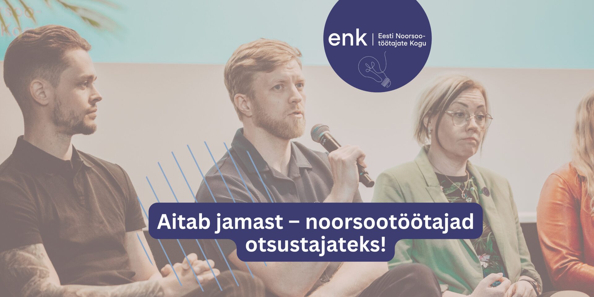 Aitab jamast – noorsootöötajad otsustajateks!