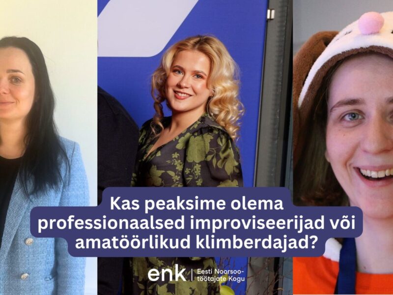 NOORSOOTÖÖTAJAD ⟩ Kas peaksime olema professionaalsed improviseerijad või amatöörlikud klimberdajad?
