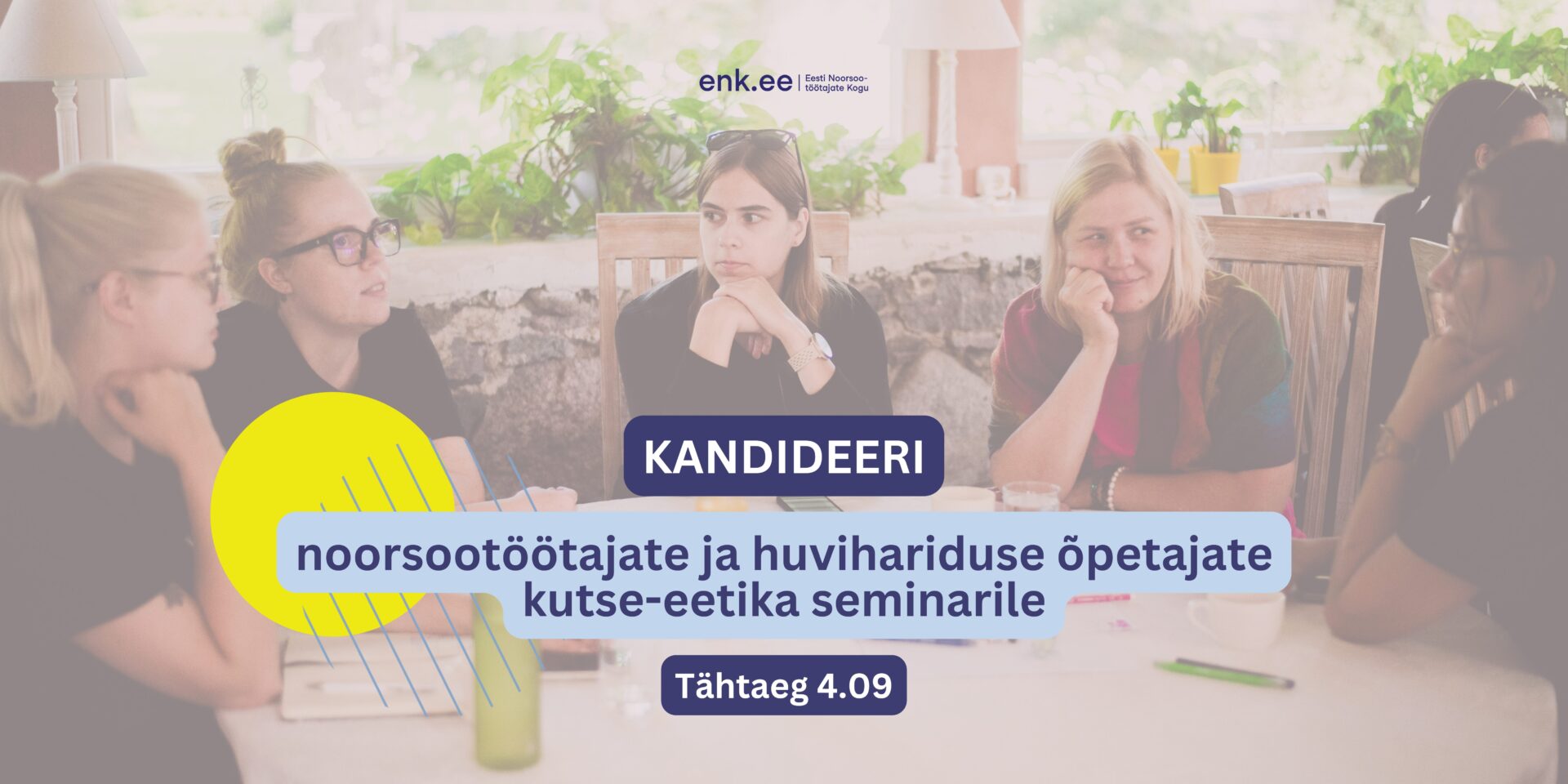 andideeri noorsootöötajate ja huvihariduse õpetajate kutse-eetika seminarile